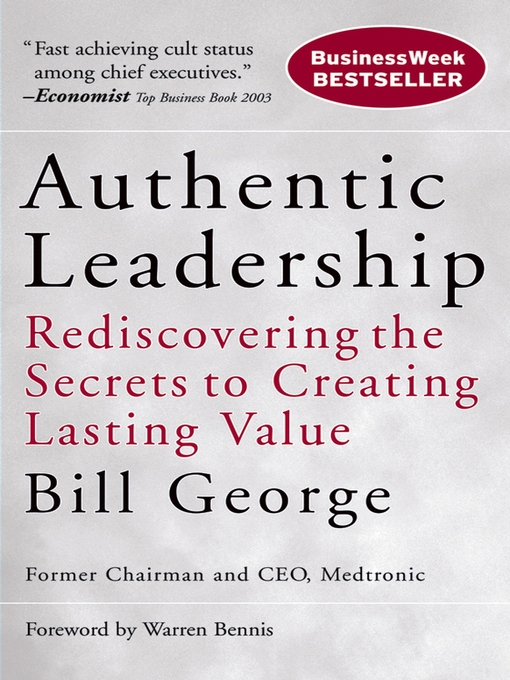 Title details for Authentic Leadership by Bill George - Available